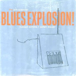 JON SPENCER BLUES EXPLOSION / ジョン・スペンサー・ブルース・エクスプロージョン / ORANGE