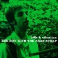 BELLE & SEBASTIAN / ベル・アンド・セバスチャン / BOY WITH THE ARAB STRAP