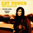 CAT POWER / キャット・パワー / GREATEST