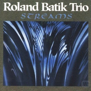 ROLAND BATIK / ローランド・バティック / STREAMS