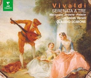 I SOLISTI VENETI / イ・ソリスティ・ヴェネティ / VIVALDI: SERENATA A TRE