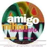 MILTON NASCIMENTO / ミルトン・ナシメント / AMIGO