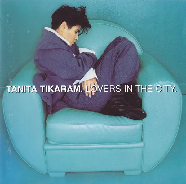 TANITA TIKARAM / タニタ・ティカラム / LOVERS IN THE CITY