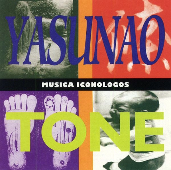 YASUNAO TONE / 刀根康尚 / MUSICA ICONOLOGOS