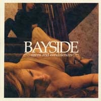 BAYSIDE / SIRENS AND CONDOLENCES
