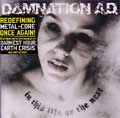DAMNATION A.D. / ダムネーションエーディー / IN THIS LIFE OR THE NEXT