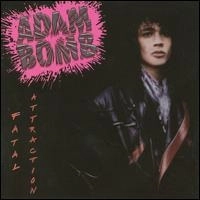 ADAM BOMB / FATAL ATTRACTION