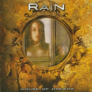 RAIN / レイン / HOUSE OF DREAMS