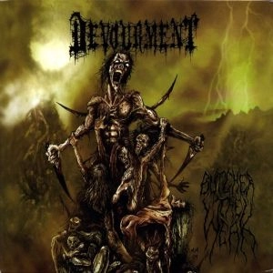 DEVOURMENT / デヴォアメント / BUTCHER THE WEAK