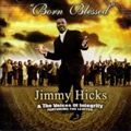JIMMY HICKS & THE VOICES OF INTEGRITY / BORN BLESSED