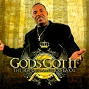 JIMMY HICKS & THE VOICES OF INTEGRITY / GOD'S GOT IT: THE BEST OF JIMMY HICKS & V.