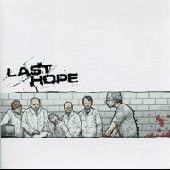 LAST HOPE / ラストホープ / LAST HOPE