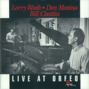 LARRY BLUTH / ラリー・ブルース / LIVE AT ORFEO