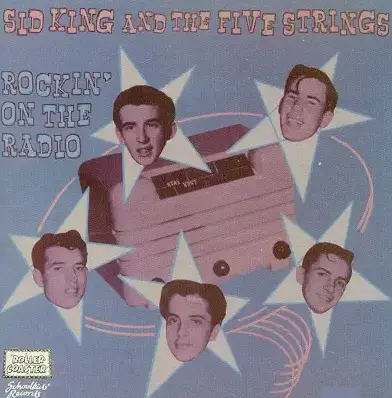 SID & HIS FIVE STROKES KING / ROCKIN' ON THE RADIO
