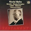 NICOLAI MALKO / ニコライ・マルコ / ボロディン:「イーゴリ公」序曲/交響曲第3番、他 / BORODIN:SYM3/R-KORSAKOV