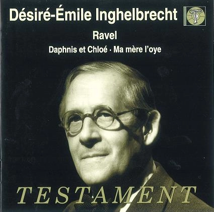 DESIRE-EMILE INGHELBRECHT / デジレ=エミール・アンゲルブレシュト / RAVEL:DAPHNIS/LA MERE L'OYE