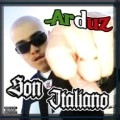 ARDUZ / アルダズ / SON ITALIANO