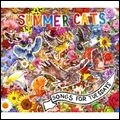 SUMMER CATS / SONGS FOR TUESDAYS