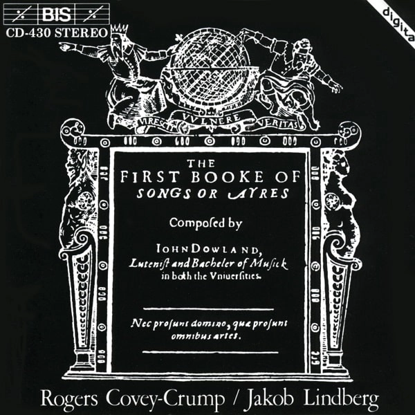ROGERS COVEY-CRUMP / ロジャース・カヴィー=クランプ / DOWLAND:FIRST BOOKE OF SONGES