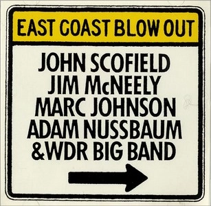 JIM MCNEELY / ジム・マクニーリー / EAST COAST BLOW OUT