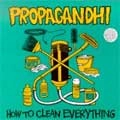 PROPAGANDHI / プロパガンディ / HOW TO CLEAN EVERYTHING (レコード)