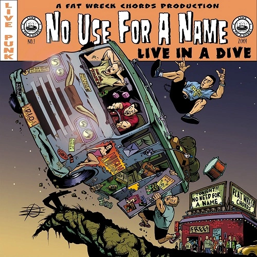 NO USE FOR A NAME / LIVE IN A DIVE (LP)