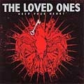 LOVED ONES / ラヴドワンズ / KEEP YOUR HEART