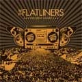 FLATLINERS (CANADA) / フラットライナーズ / GREAT AWAKE