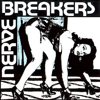 NERVEBREAKERS / ナーヴブレイカーズ / WE WANT EVERYTHING