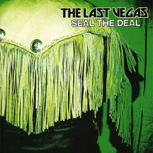 THE LAST VEGAS / ラスト・ヴェガス / SEAL THE DEAL