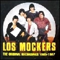 LOS MOCKERS / ロス・モッカーズ / ORIGINAL RECORDINGS 1965-1967