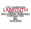 LOU HARRISON / ルー・ハリソン / LABRYNTH