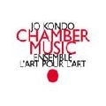 JO KONDO / 近藤譲 / CHAMBER MUSIC