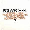 POLWECHSEL / ポルヴェクセル / POLWECHSEL 2