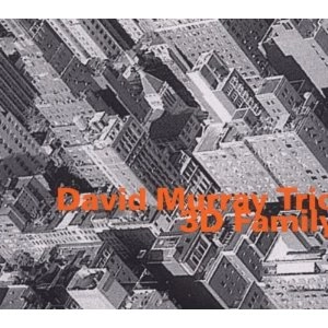 DAVID MURRAY / デヴィッド・マレイ / 3D FAMILY