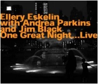 ELLERY ESKELIN / エラリー・エスケリン / ONE GREAT NIGHT...LIVE
