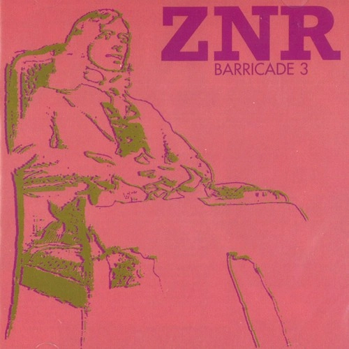ZNR / ゼッデンネール / BARRICADE 3