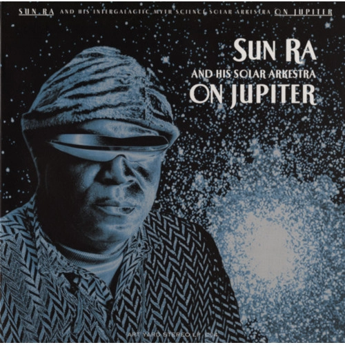 SUN RA (SUN RA ARKESTRA) / サン・ラー / ON JUPITER