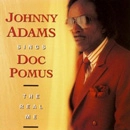 JOHNNY ADAMS / ジョニー・アダムス / JOHNNY ADAMS SINGS DOC POMUS: THE REAL ME