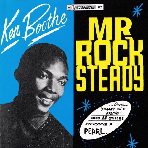 KEN BOOTHE / ケン・ブース / MR.ROCK STEADY