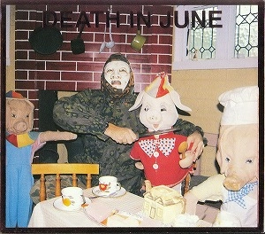 DEATH IN JUNE / デス・イン・ジューン / ALL PIGS MUST DIE [CD]