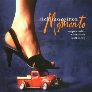 RICK MARGITZA / リック・マーギッツァ / Memento