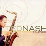 TED NASH / テッド・ナッシュ / STILL EVOLVED