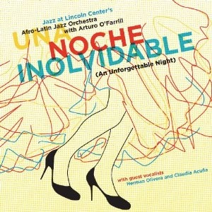 AFRO-LATIN JAZZ ORCHESTRA / Una Noche Inolvidable