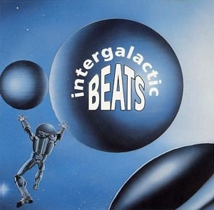V.A. (PLANET E) / INTERGALACTIC BEATS