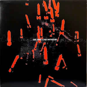 CARL CRAIG / カール・クレイグ / JUST ANOTHER DAY