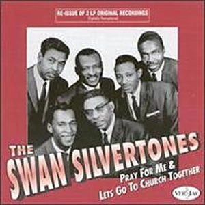 SWAN SILVERTONES / スワン・シルヴァートーンズ / PRAY FOR ME/LET'S GO TO CHURCH