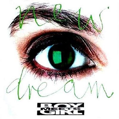 BOY MEETS GIRL / ボーイ・ミーツ・ガール / NEW DREAM
