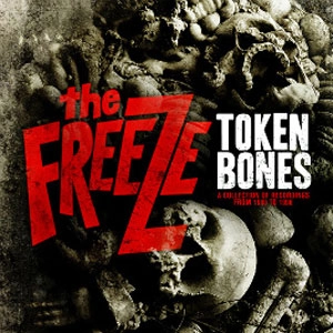 The Freeze / TOKEN BONES