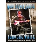 TONY JOE WHITE / トニー・ジョー・ホワイト / WAY DOWN SOUTH